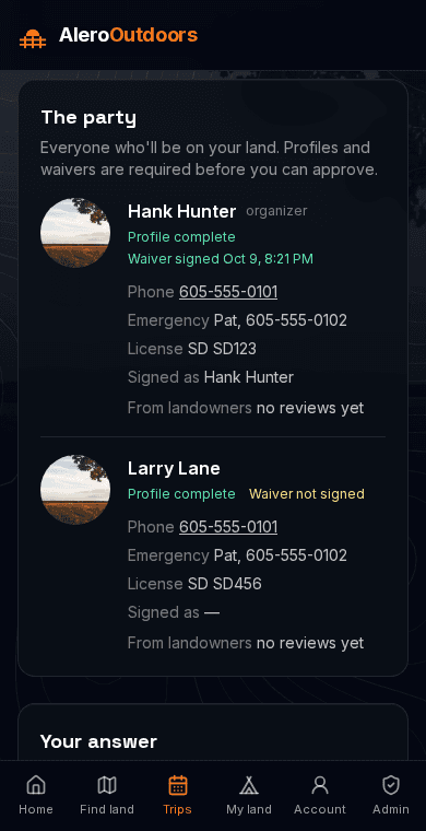 The trip page in the pilot app: the party listed with each person's profile, license and signed waiver marked ready, and the landowner's approve and decline buttons.